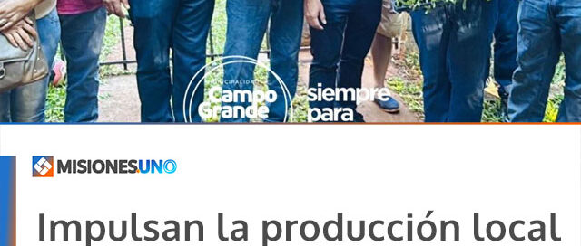 Impulsan la producción local con entrega de plantines y biofertilizantes en Campo Grande